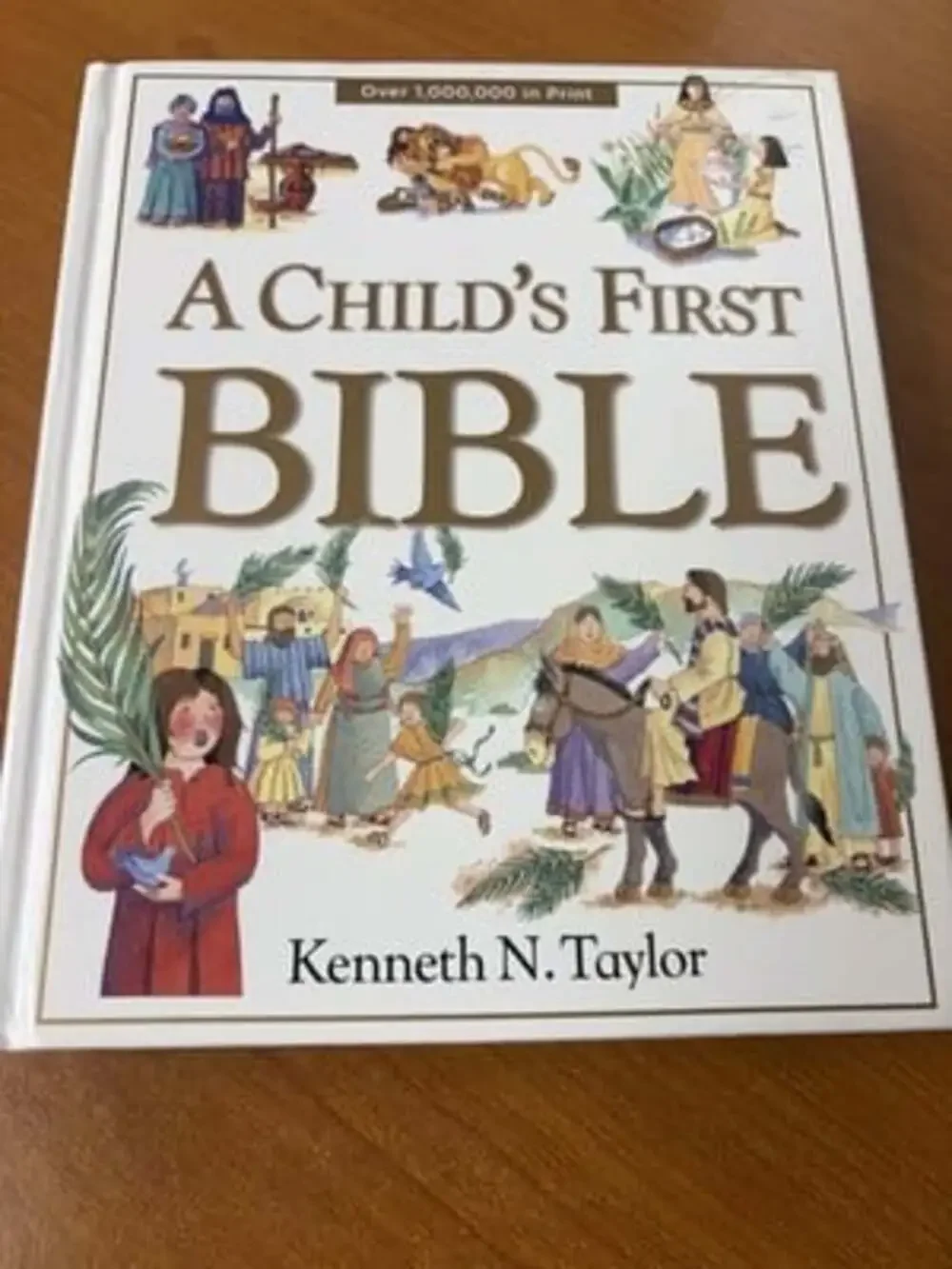 A Child’s First Bible Kenneth N Taylor Hardback Book